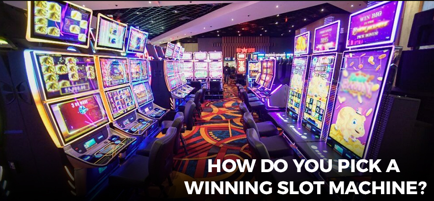How do I pick a winning slot machine